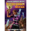 Victory Harben: Fires of Halos (Edgar Rice Burroughs Universe) - Hardcover