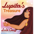 Lupita's Treasure - Hardcover