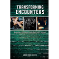 Transforming Encounters: Baptism, Assembly, and the Lord's Supper - Paperback