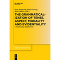 The Grammaticalization of Tense, Aspect, Modality and Evidentiality: A Functional Perspective - Paperback