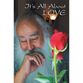 It's All About Love - Paperback