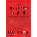 The Invention of Air: A Story Of Science, Faith, Revolution, And The Birth Of America - Paperback