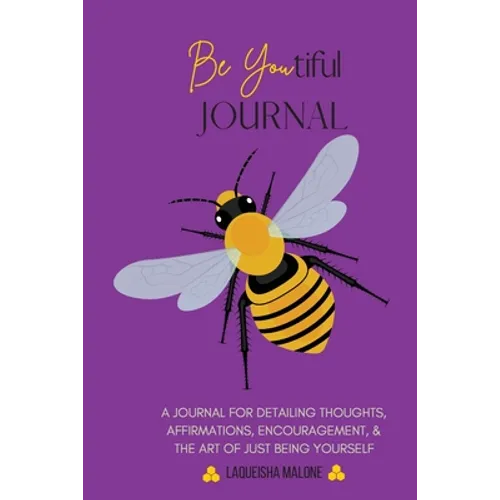 Be Youtiful Journal: A Gratitude Prayer Journal/Diary To Express and Understand Your Feelings (Purple) - Paperback