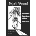 Ngati Dread: Footsteps of Fire - Paperback