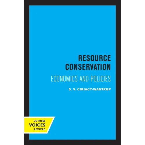 Resource Conservation: Economics and Policies - Paperback
