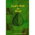 God's Will to Heal - Paperback