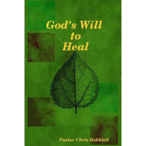 God's Will to Heal - Paperback