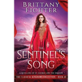 The Sentinel's Song: A Retelling of St. George and the Dragon - Paperback
