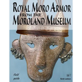 Royal Moro Armor From The Moroland Museum - Paperback