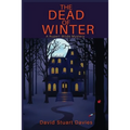 The Dead of Winter: A Rupert Wilde Mystery - Paperback