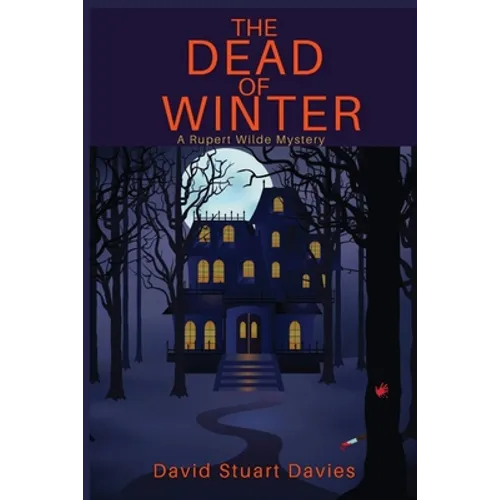 The Dead of Winter: A Rupert Wilde Mystery - Paperback