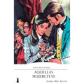 Aquellas Mujercitas: Edición Juvenil Ilustrada - Paperback