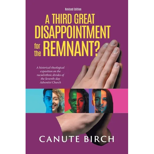 A Third Great Disappointment for the Remnant? - Paperback
