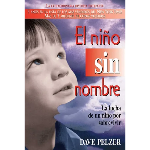 El Niño Sin Nombre: La Lucha de Un Niño Por Sobrevivir - Paperback