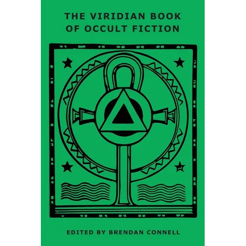 The Viridian Book of Occult Fiction - Paperback