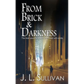 From Brick & Darkness - Paperback