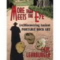 More than Meets the Eye: (re)Discovering Ancient Portable Rock Art - Paperback