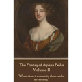 The Poetry of Aphra Behn - Volume II - Paperback