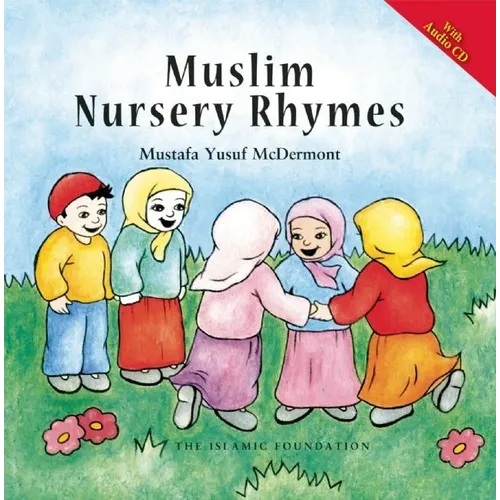 Muslim Nursery Rhymes (with Audio CD) - Hardcover