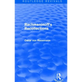 Rachmaninoff's Recollections (Routledge Revivals) - Paperback