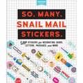 So. Many. Snail Mail Stickers.: 2,500 Stickers for Decorating Cards, Letters, Packages, and More - Paperback