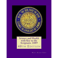 Science and Health with Key to the Scriptures 1889: 48th Edition - Paperback