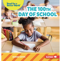 The 100th Day of School - Paperback