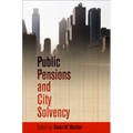 Public Pensions and City Solvency - Hardcover