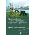 Non-Equilibrium Thermodynamics for Engineering Applications - Hardcover