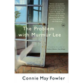 The Problem with Murmur Lee - Paperback
