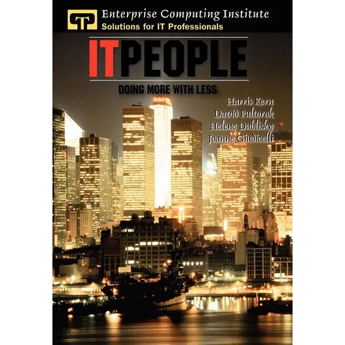 IT People: Doing More With Less - Hardcover