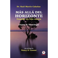 Mas alla del horizonte: Cuando un hijo muere - Paperback