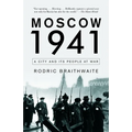 Moscow 1941: A City and Its People at War - Paperback