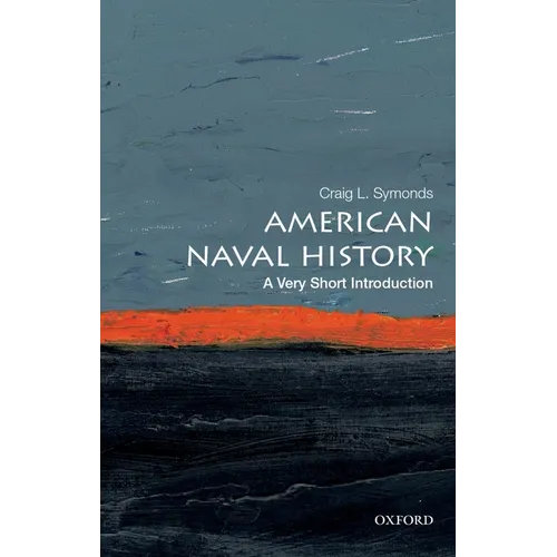American Naval History: A Very Short Introduction - Paperback