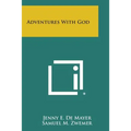 Adventures with God - Paperback