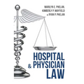 Hospital and Physician Law - Paperback