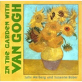 In the Garden with Van Gogh - Board Book