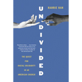 Undivided: The Quest for Racial Solidarity in an American Church - Hardcover
