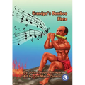 Grandpa's Bamboo Flute - Paperback