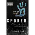 Spoken: A Memoir Sprinkled with a Little Quadriplegia - Hardcover