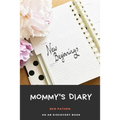 Mommy's Diary - Paperback