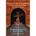 Dance of the Comedians - 75 Years of the Road Runner and Wile E. Coyote - An Unauthorized History - Paperback