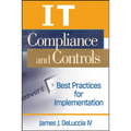 It Compliance and Controls: Best Practices for Implementation - Hardcover