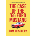 The Case of the '66 Ford Mustang - Paperback