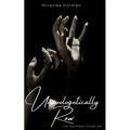 Unapologetically Raw: The Darkness Inside Her - Paperback
