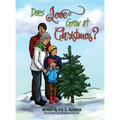 Does Love Grow at Christmas - Hardcover