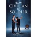 From Civilian to Soldier - Paperback