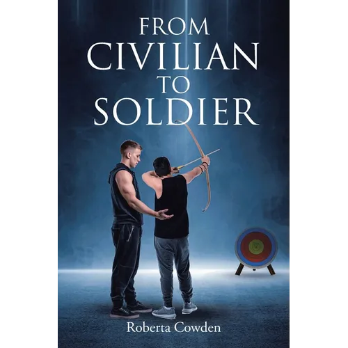 From Civilian to Soldier - Paperback