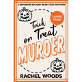 Trick or Treat Murder: Large Print Edition - Paperback
