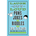 Laugh-Out-Loud Puns, Jokes, and Riddles for Kids - Mass Market Paperbound